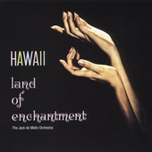 Hawaii Land of Enchantment [Remaster]