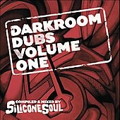 Darkroom Dubs - Vol.1: Mixed By Silicone Soul