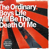 Life Will Be The Death Of Me... [Single]