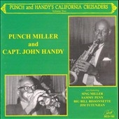 John Handy/Punch Miller/Punch & Handy's California Crusaders Vol. 2