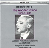 Bartok: Wooden Prince, Dance Suite / Korodi, Ferencsik Bartok: Wooden Prince, Dance Suite / Korodi, Ferencsik