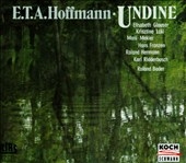 E.T.A. Hoffmann: Undine / Bader, Hermann, Laki, Ridderbusch