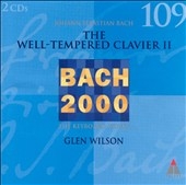 Bach 2000 Vol 109 - The Well-Tempered Clavier 2 / Wilson