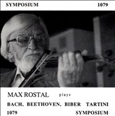 Max Rostal plays Bach, Beethoven, Biber, Tartini