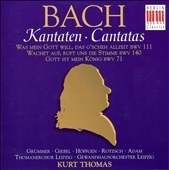 Bach: Cantatas BWV 111, 140, 71 / Kurt Thomas, et al