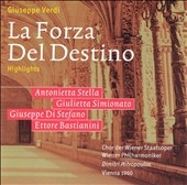 Verdi: La Forza del Destino - Highlights / Stella, et al