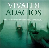 Vivaldi: Adagios Vivaldi: Adagios
