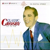 Classic Crosby: 1931 to 1938