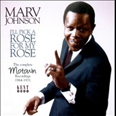 Marv Johnson/I'll Pick A Rose For My Rose  The Complete Motown Recordings 1964-1971[CDTOP351]