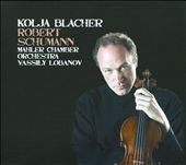 Kolja Blacher Plays Robert Schumann