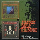 Fair & Square / Jimmie Dale Gilmore