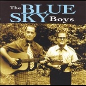 Blue Sky Boys Blue Sky Boys