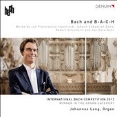 ϥͥ/Bach and B-A-C-H - Works by J.Pieterszoon Sweelinck, J.S.Bach, Schumann, Jan Esra Kuhl[GEN14324]
