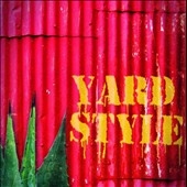 Yard Style *