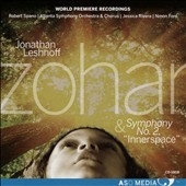Jonathan Leshnoff: Zohar & Symphony No. 2 "Innerspace"