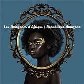 Les Amazones D'Afrique/Republique Amazoneס[LPRW217]