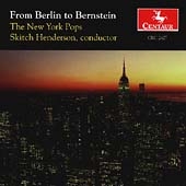 From Berlin to Bernstein / Skitch Henderson, New York Pops