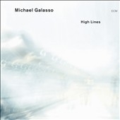 Michael Galasso &Terje Rypdal/High Lines[ECM1713]