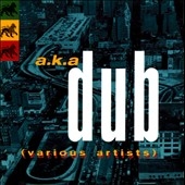 AKA Dub