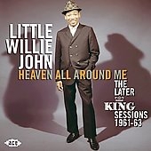Heaven All Around Me : The Later King Sessions 1961 - 63