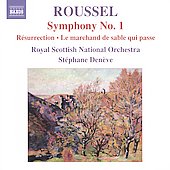 A.Roussel: Symphony No.1 Op.7 "Le Poeme de la Foret", Resurrection Op.4, etc / Stephane Deneve, Royal Scottish National Orchestra