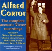 Alfred Cortot - The Complete Acoustic Victor Recordings