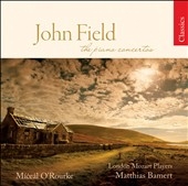 J.Field: The Piano Concertos No.1-No.7, Divertissements No.1, No.2, Rondo, etc / Miceal O'Rourke(p), Matthias Bamert(cond), London Mozart Players