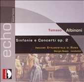 ECHO SERIES:ALBINONI:SINFONIAS AND CONCERTOS OP.2:GIORGIO SASSO(cond)/INSIEME INSTRUMENTALE DI ROMA ECHO SERIES:ALBINONI:SINFONIAS AND CONCERTOS OP.2:GIORGIO SASSO(cond)/INSIEME INSTRUMENTALE DI ROMA