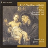 F.Valls :Confitebor Tibi (Psalm.138)/Missa Quarti Toni/Laetatus Sum (Psalm.122)/etc (7/19-20/2006):Joan Grimalt(cond)/Exaudi Nos F.Valls :Confitebor Tibi (Psalm.138)/Missa Quarti Toni/Laetatus Sum (Psalm.122)/etc (7/19-20/2006):Joan Grimalt(cond)/Exaudi Nos