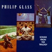 Glass: Songs from the Trilogy