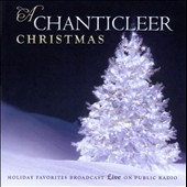 Our Heart's Joy - A Chanticleer Christmas