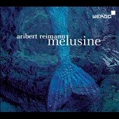 A.Reimann: Melusine A.Reimann: Melusine