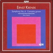 Ernst Krenek: Symphony No.4, Concerto Grosso Ernst Krenek: Symphony No.4, Concerto Grosso
