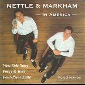 Nettle & Markham - In America - Music for Two Pianos