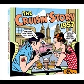 The Cruisin' Story 1957 [DAY2CD135]