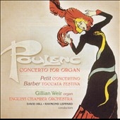 Poulenc: Concerto for Organ;  Petit, Barber / Weir, et al