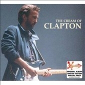 Eric Clapton/The Cream Of Eric Clapton[5218812]
