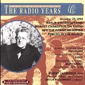 The Radio Years - Artur Rodzinsky and Robert Casadesus