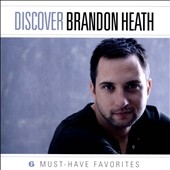 Discover Brandon Heath