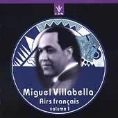 Miguel Villabella - Airs francais Vol 1