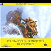 Les Grandes Eaux Musicales de Versailles, 2014 Les Grandes Eaux Musicales de Versailles, 2014