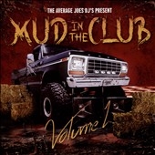 Mud In The Club Vol.1 Mud In The Club Vol.1