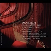 Boccherini: Cello Concerto G480; Quintets G451, G436; Sextet G463 Boccherini: Cello Concerto G480; Quintets G451, G436; Sextet G463