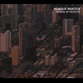 School of Velocity  *