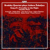 Brodsky Quartet plays Isidora Zebeljan - Song of a Traveller in the Night - Chamber Music
