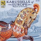 Karussells of Europe - Belgium & Germany