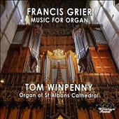 Francis Grier: Music for Organ