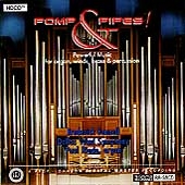 Pomp & Pipes! - Powerful Music for Organ, Wind Symphony, etc
