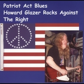 They Call It The Patriot Act, But How Can A Patriot Act That Way? They Call It The Patriot Act, But How Can A Patriot Act That Way?