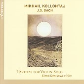 Partitas for Violin Solo - Kollontaj, Bach / Denisova